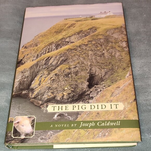 Book The Pig Did It Joseph Caldwell Hilarious Mystery an American in Ireland - Picture 1 of 9
